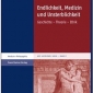 Buchtipp - Annette Hilt (Hrsg.), Isabella Jordan (Hrsg.), Andreas Frewer (Hrsg..): “Endlichkeit, Med